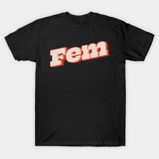 Fem T-Shirt